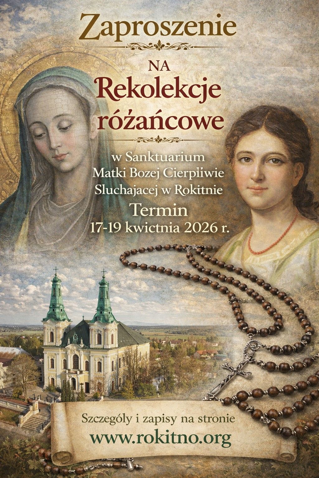 REKOLEKCJE RÓŻAŃCOWE – Rokitno, 17-19 kwietnia 2026 r.